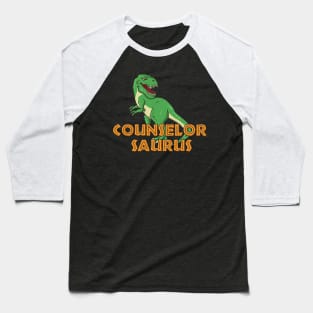 School Counselor - Counselorsaurus Baseball T-Shirt